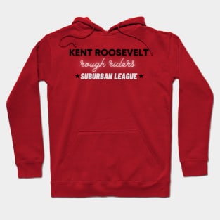 Kent Roosevelt Rough Riders Pride Hoodie